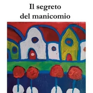 Direttamente Dal Produttore Il segreto del manicomio