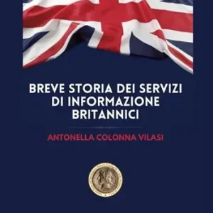 Professionale Breve storia dei servizi di informazione britannici