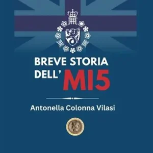 Soddisfatti O Rimborsati Breve storia dell‘MI5
