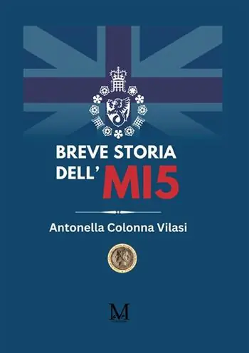 Soddisfatti O Rimborsati Breve storia dell‘MI5