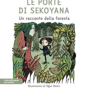 Le porte di Sekoyana. Un racconto della foresta Promozione