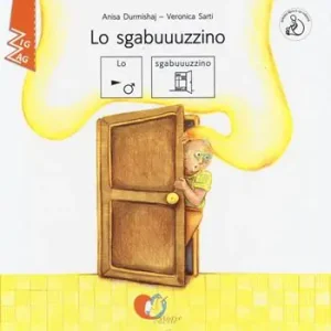 Nuovo Arrivo Lo sgabuuuzzino. InBook. Ediz. CAA