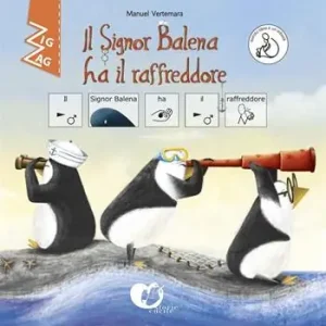 Ultimissimo Modello Il signor Balena ha il raffreddore. InBook. Ediz. CAA