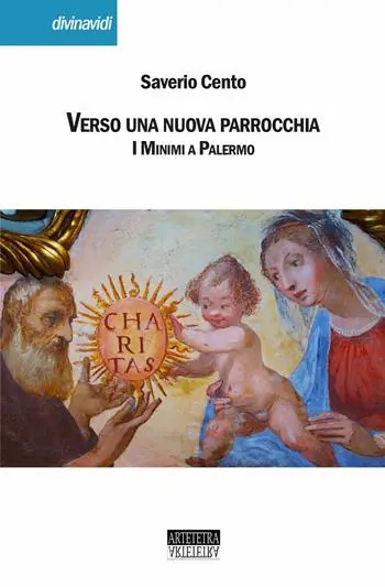 Verso una nuova parrocchia. I minimi a Palermo Occasione
