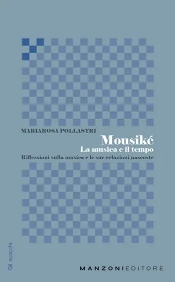 Mousiké. La musica e il tempo Esclusivo