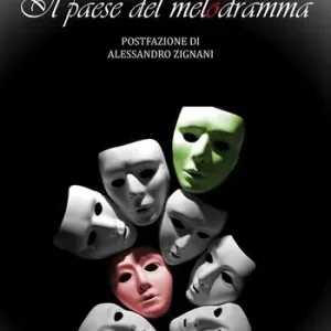 Il paese del melodramma Ultimissimo Modello
