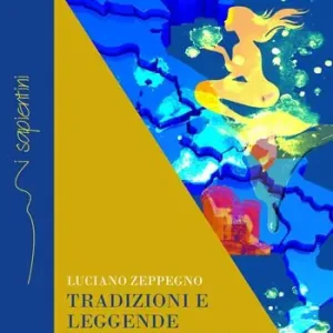 Tradizioni e leggende dei mari e delle coste d‘Italia Offerta Lampo