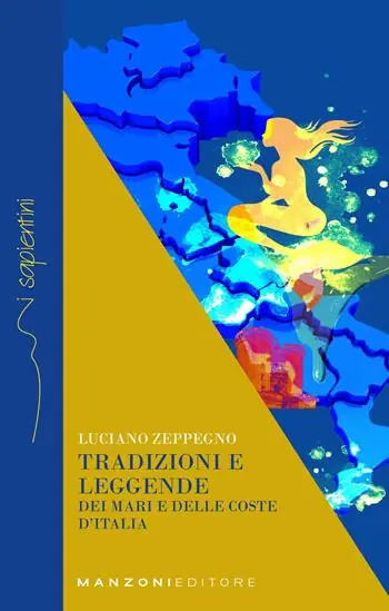Tradizioni e leggende dei mari e delle coste d‘Italia Offerta Lampo