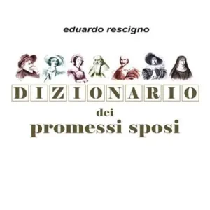 Occasione Imperdibile Dizionario dei Promessi Sposi