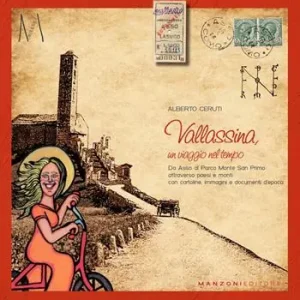 Vallassina, un viaggio nel tempo Offerta Del Giorno