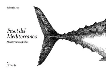 Spedito Oggi Pesci del Mediterraneo-Mediterranean fishes. Ediz. illustrata