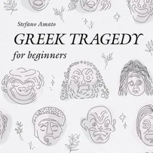 Greek tragedy for beginners Compra Oggi Stesso