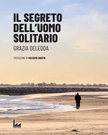 Compra Oggi Stesso Il segreto dell‘uomo solitario