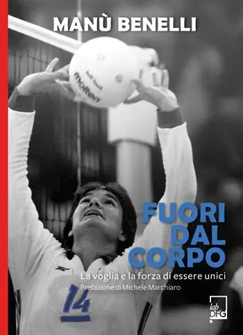 Fuori dal corpo. La voglia e la forza di essere unici Promozione Esclusiva