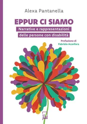 Bestseller Eppur ci siamo. Narrative e rappresentazioni delle persone con disabilità