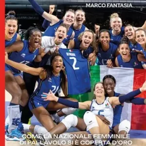 Qui e ora. Come la nazionale femminile di pallavolo si è coperta d‘oro Offerta Lampo