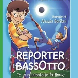 Reporter Bassotto. Te la racconto io la finale Vendita Finale