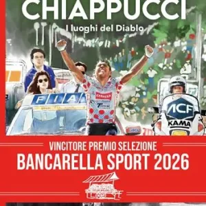 Claudio Chiappucci. I luoghi del Diablo Super Prezzo