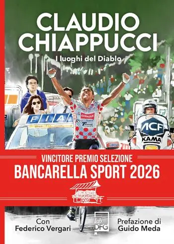 Claudio Chiappucci. I luoghi del Diablo Super Prezzo