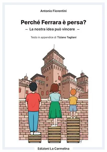 Bestseller Perché Ferrara è persa? La nostra idea può vincere