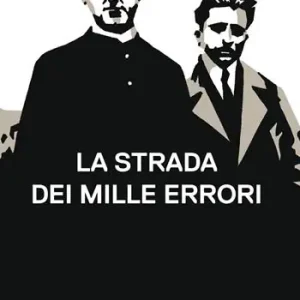 Offerta Speciale La strada dei mille errori. Storia illustrata di Don Minzoni