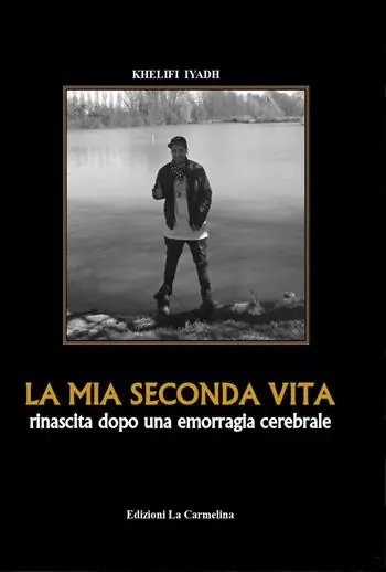 La mia seconda vita. Rinascita dopo una emorragia cerebrale Prezzo Conveniente
