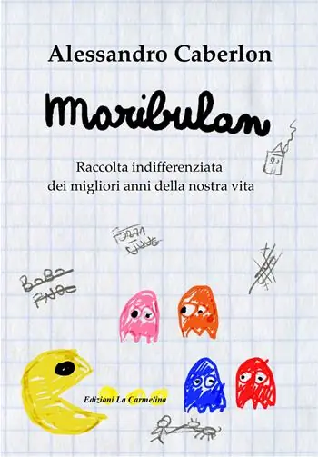 Maribulan. Raccolta indifferenziata dei migliori anni della nostra vita Prezzo Conveniente