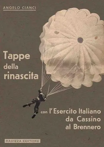 Tappe della rinascita con l‘Esercito Italiano da Cassino al Brennero. Ediz. limitata Super Prezzo