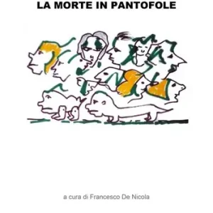 Esclusivo La morte in pantofole