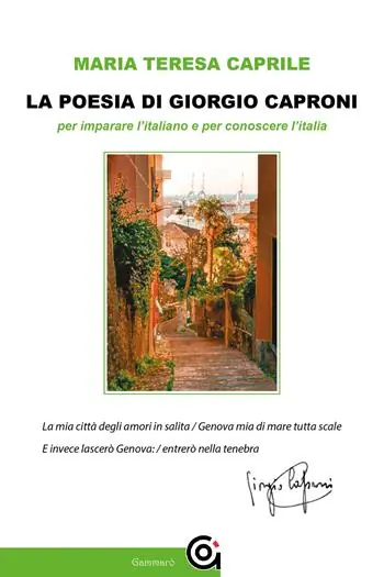 Must-Have La poesia di Giorgio Caproni per imparare l‘italiano e per conoscere l‘Italia