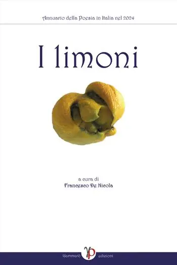 Vendita Finale Annuario della poesia in Italia. I limoni 2024 (2021)