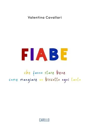 Fiabe che fanno stare bene come mangiare un biscotto ogni tanto Spedizione Espresso