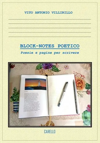 Non Perdere Block-notes poetico. Poesie e pagine per scrivere