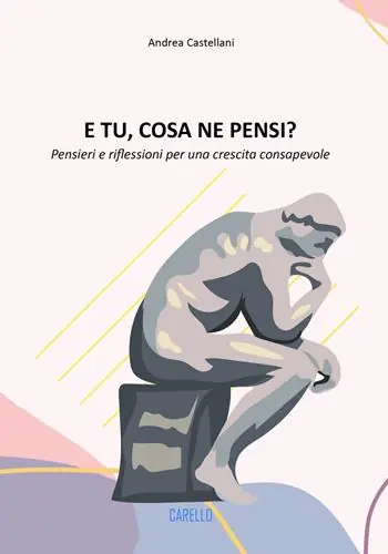 Compra Online E tu, cosa ne pensi? Pensieri e riflessioni per una crescita consapevole
