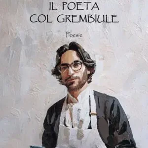 Il poeta col grembiule Scelto Dai Clienti