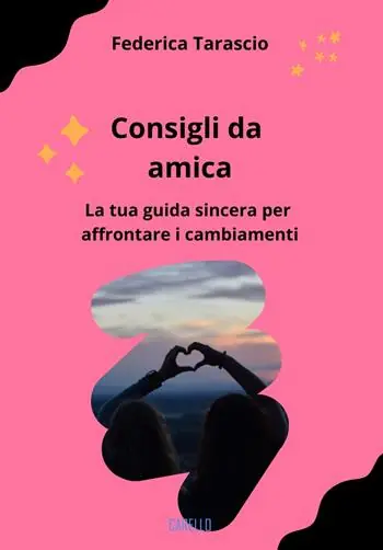 A Buon Prezzo Consigli da amica. La tua guida sincera per affrontare i cambiamenti