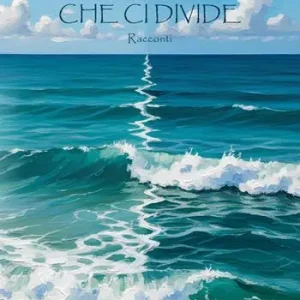 Promozione Esclusiva Il mare che ci divide