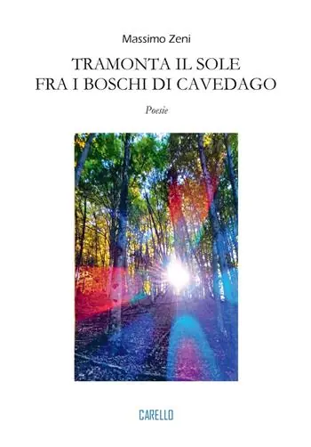 Tramonta il sole fra i boschi di Cavedago. Poesie Prezzo Scontato