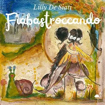 Offerta Speciale Fiabastroccando. Ediz. illustrata
