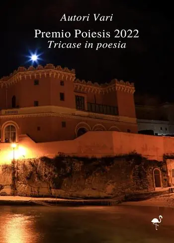 Premio Poiesis 2022. Tricase in poesia Ultima Occasione