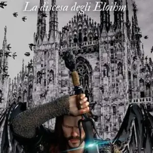 Must-Have Guerrieri. La discesa degli Eloihm