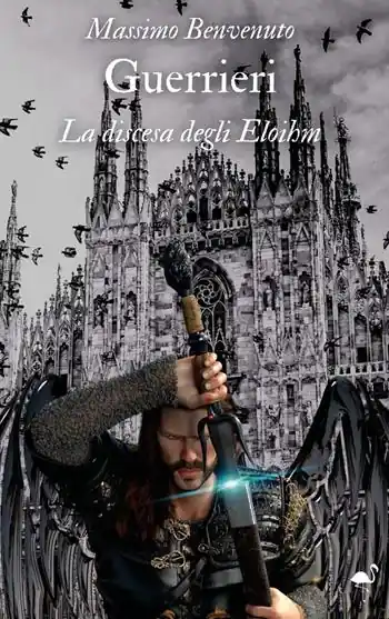 Must-Have Guerrieri. La discesa degli Eloihm