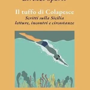 Bestseller Il tuffo di Colapesce. Scritti sulla Sicilia, letture, incontri e circostanze