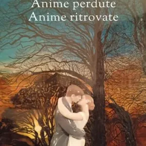 Anime perdute anime ritrovate Più Venduto