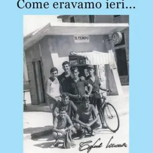 Come eravamo ieri... Esclusivo