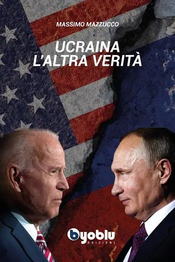 Occasione Ucraina, l‘altra verità