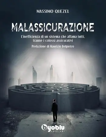 Malassicurazione. L‘inefficienza di un sistema che affama tutti, tranne i colossi assicurativi Occasione
