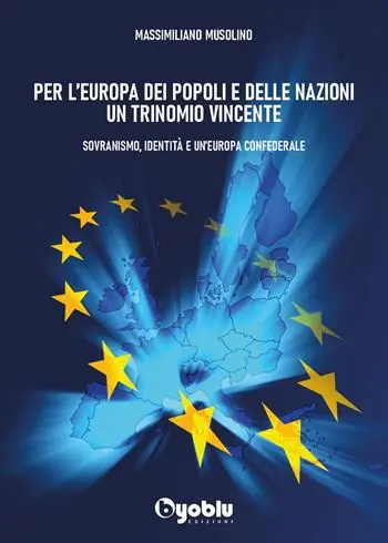 Occasione Per l‘Europa dei popoli e delle nazioni un trinomio vincente