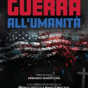 Acquista Ora Guerra all‘umanità