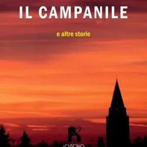Prezzo Ridotto Il campanile e altre storie